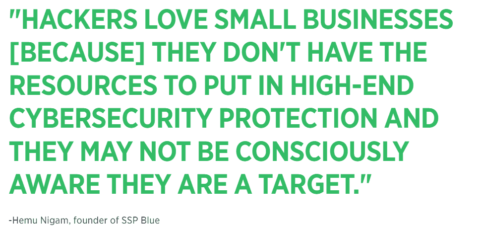 Why is internet safety important for small business owners? Because they can easily be seen as a target.